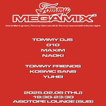 ゲイバー ゲイイベント ゲイクラブイベント Tommy megamix⁶