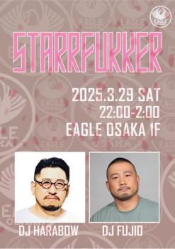 ゲイバー ゲイイベント ゲイクラブイベント STARRFUKKER